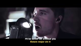 Aquilo - Better Off Without You (Lyrics - Sub Español)