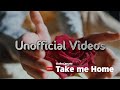 Take me Home - Giulio Cercato (unofficial videos)