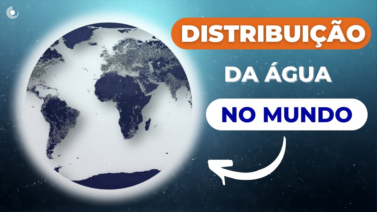 Distribuição de água no mundo | como é a distribuição da água salgada e água doce no planeta?