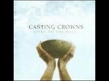 Casting Crowns - Face Down
