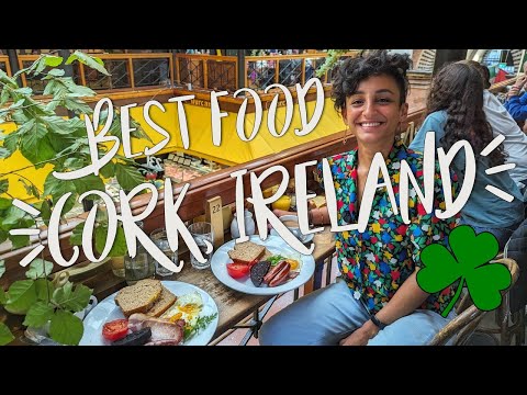 Cork, Ireland Food: Where To Eat in This Foodie Capital ☘️