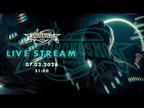 MIQROKOSMOS Live Stream 07.02.26