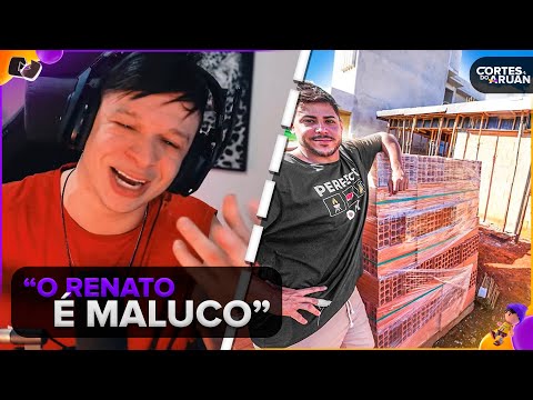 ARUAN REAGE: MINHA NOVA CASA ESTÁ QUASE PRONTA!!! (RENATO GARCIA) - Cortes do Aruan
