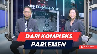DARI KOMPLEKS PARLEMEN - EPISODE 18