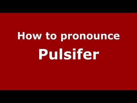How to Pronounce Pulsifer - PronounceNames.com
