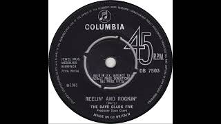 (12a) Dave Clark Five - Reelin&#39; And Rockin&#39;