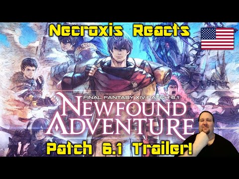 FINAL FANTASY XIV Patch 6.1 - Newfound Adventure REACTION