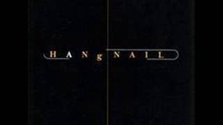 1). Double Standard - Hangnail with Lyrics
