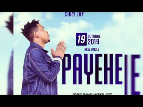 CARY JAY NEW SINGLE.... PAYEHE