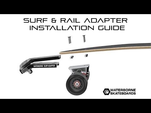 Waterborne Surf and Rail Adapter Animated Installation