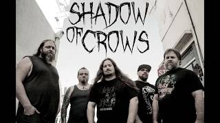 Shadow of Crows &quot;Contagion&quot;   Demo Version 2017