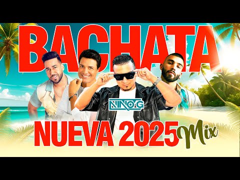 BACHATA NUEVA 2025 MIX PARA BAILAR 💃🕺 - DJ NINO G - LAS MEJORES BACHATAS MIX🤯