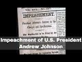 24th February 1868: US President Andrew Johnson impeached 24th February 1868: US President Andrew Johnson impeached