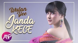 Download lagu Wulan Yee - Janda Kece mp3 Download lagu Wulan Yee - Janda Kece mp3