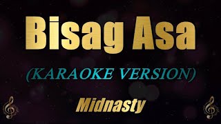 Midnasty - Bisag Asa (Karaoke)