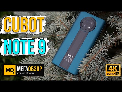 CUBOT Note 9 обзор. Недорогой смартфон с емкой батарейкой