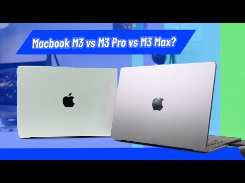 REVIEW Macbook M3 vs M3 Pro vs M3 Max: Which Macbook should you buy?