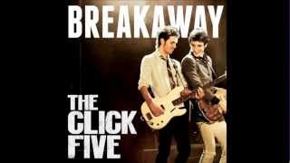 The Click Five - Breakaway