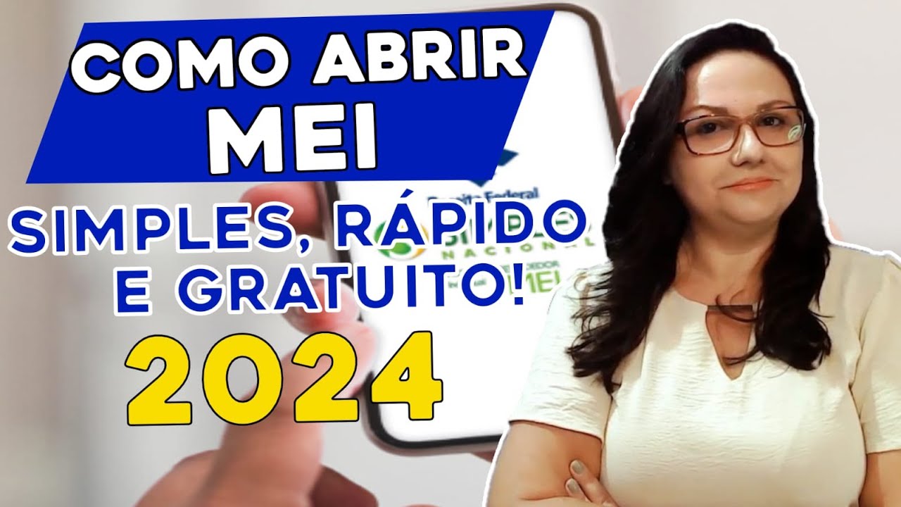 COMO ABRIR MEI GRATUITO EM 2024? [Passo a Passo Completo]