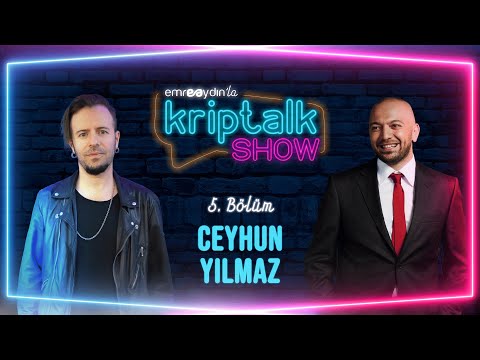 Emre Aydın ile Kriptalk Show #5 - Ceyhun Yılmaz