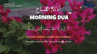 Morning Dhikr for Rizq & Divine Love | Soothing أذكار الصباح to Feel Allah’s Presence
