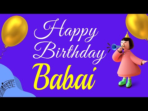 Babai Happy Birthday Song | Happy Birthday Babai Song Hindi | Birthday Song for Babai