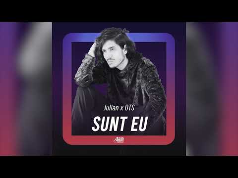 Julian x OTS - Sunt eu