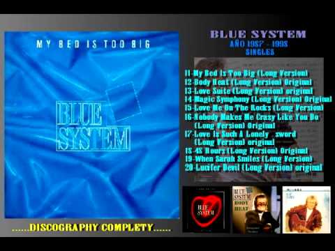 BLUE SYSTEM - MY BED IS TOO BIG (LONG VERSION) ORIGINAL