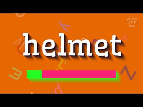 HELMET - HOW TO SAY HELMET?