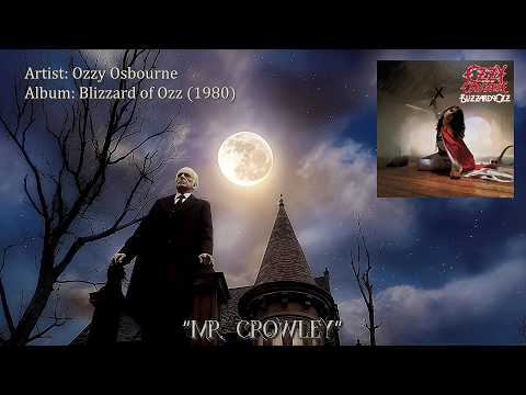 Mr. Crowley - Ozzy Osbourne (1980)