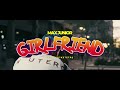 Max Junior - Girlfriend (Feat Musketeers) Official Video