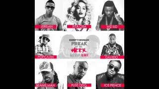 Freak Of The Week (All Star Mix) Ft Jeremih, Rita Ora, WizKid, Davido, Beenie Man &amp; Ice Prince
