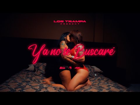 Los Trampa - Ya No Te Buscaré