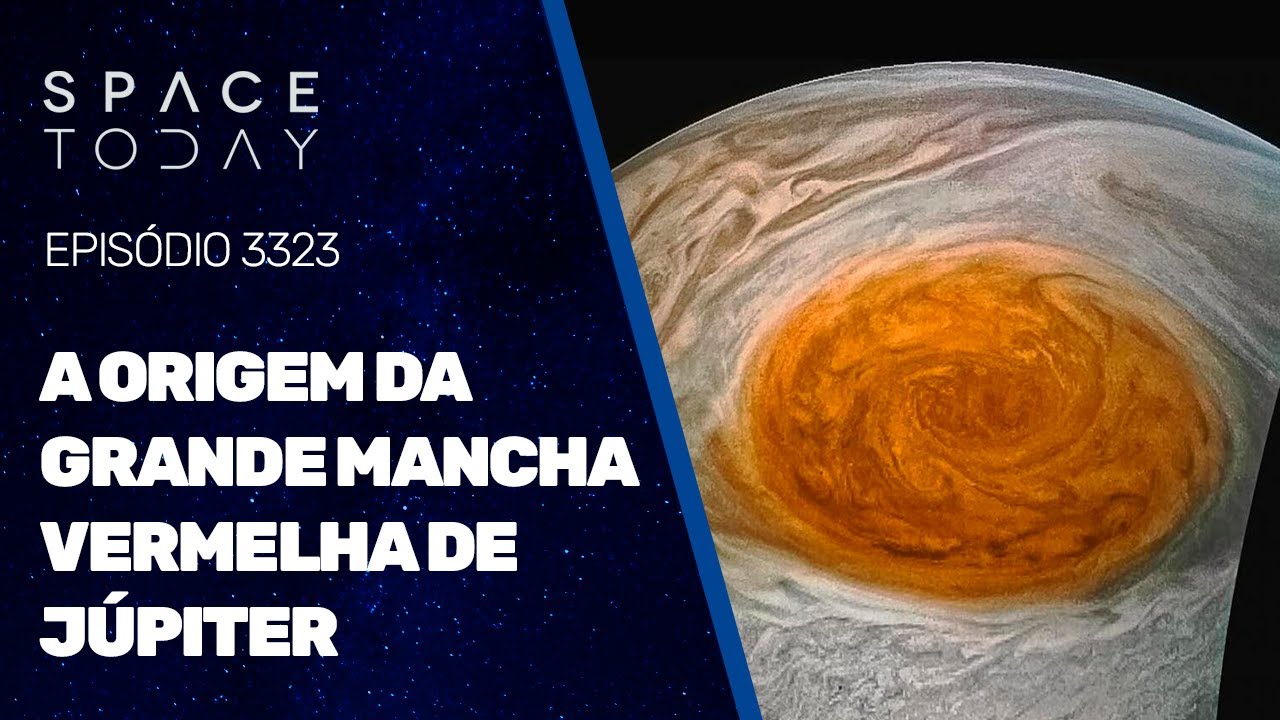 A ORIGEM DA GRANDE MANCHA VERMELHA DE JÚPITER