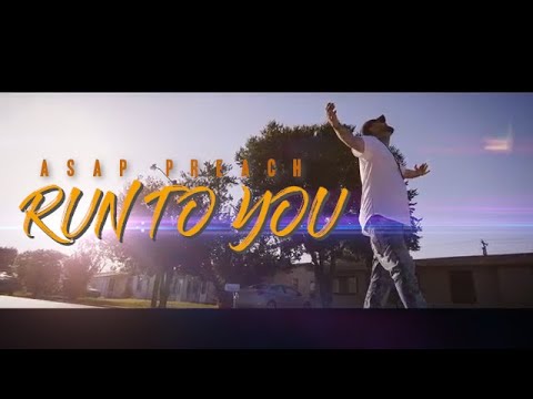 ASAP Preach - Run To You (Official Music Video)