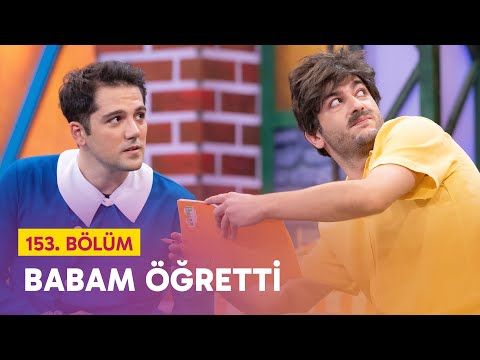 Babam Öğretti (153. Bölüm) - Çok Güzel Hareketler 2