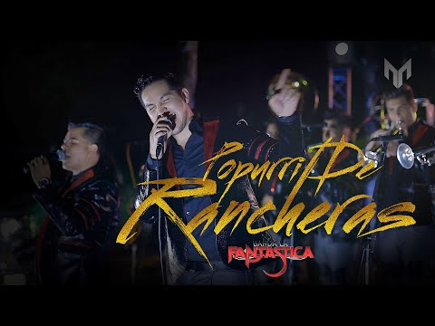 Banda La Fantastica-  Popurri de Rancheras