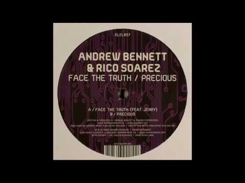 Andrew Bennett & Rico Soarez ‎– Precious (Original Mix)