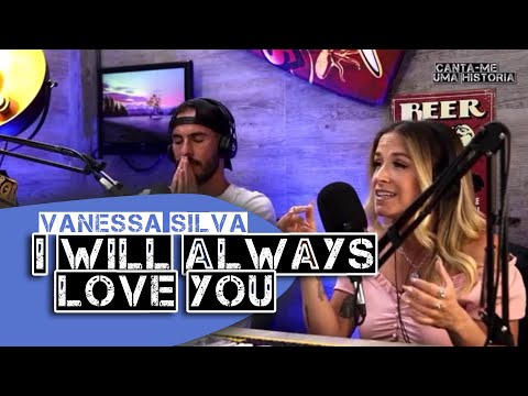 Vanessa Silva - I Will Always Love You (Whitney Houston cover)