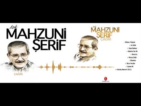 Aşık Mahzuni Şerif - Sana Kalmaz