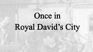 Once in Royal David&#39;s City (Hymn Charts with Lyrics, Contemporary)