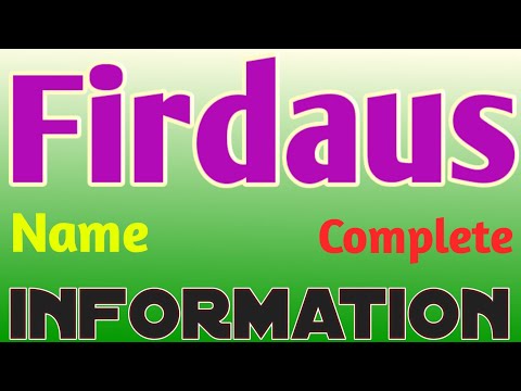 Firdaus Name Meaning | Firdaus Name Full Details | Firdaus Naam Ki Rashi | The Secret of Name