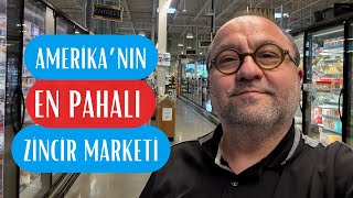 AMERİKA’NIN EN PAHALI ZİNCİR MARKETİ | Whole Foods