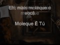 Moleque e tu - 
