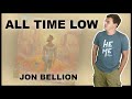 JON BELLION All Time Low Cover By Noah Deist