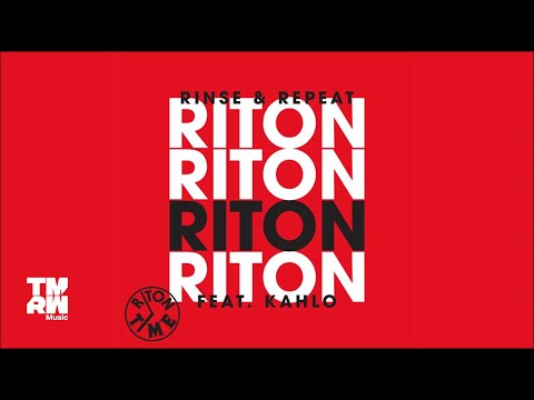 Riton feat. Kah-lo - Rinse & Repeat (Rockwell Remix)