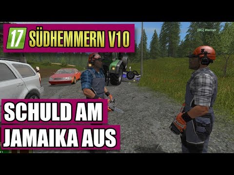 LS17 Südhmmern 10.0 #95 - Schuld am Jamaika aus- Landwirtschaft Simulator 17