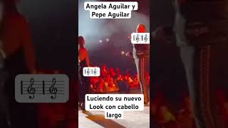 Angela Aguilar y Pepe Aguilar cantando con su nuevo Look de cabello largo ￼ sangre en mi cuerpo