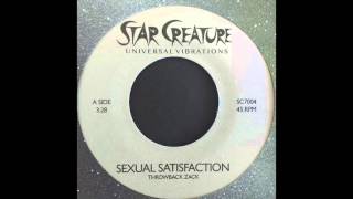 Throwback Zack - Sexual Satisfaction