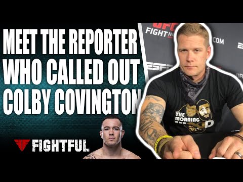 Meet The Reporter Who Called Out Colby Covington At UFC Vegas 11